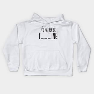 Rather fishing Kids Hoodie